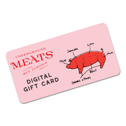 Underground Meats Digital Gift Card
